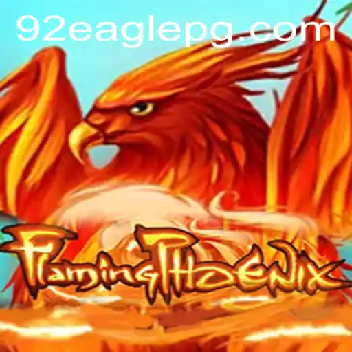 FlamingPhoenix: Uma Jornada Épica no Mundo de 92Eagle